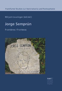 Jorge Semprún. Frontières / Fronteras 