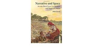 Narrative and Space: Across Short Story Landscapes and Regional Places