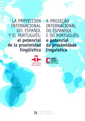 La proyección internacional del español y el portugués: el potencial de la proximidad lingüística 