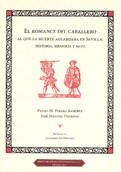 El romance del caballero al que la muerte aguarda en Sevilla: historia, memoria y mito