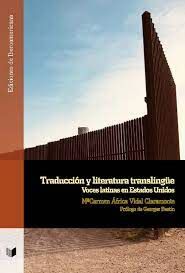 Traducción y literatura translingüe: voces latinas en Estados Unidos