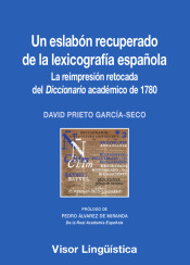 Un eslabón recuperado de la lexicografía española. La reimpresión retocada del Diccionario académico de 1780